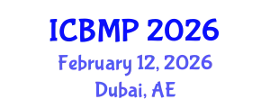 International Conference on Biophysics and Medical Physics (ICBMP) February 12, 2026 - Dubai, United Arab Emirates