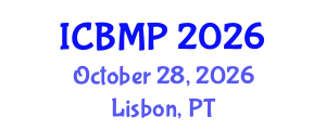 International Conference on Biophysics and Medical Physics (ICBMP) October 28, 2026 - Lisbon, Portugal