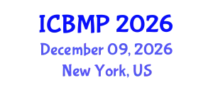 International Conference on Biophysics and Medical Physics (ICBMP) December 09, 2026 - New York, United States