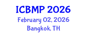 International Conference on Biophysics and Medical Physics (ICBMP) February 02, 2026 - Bangkok, Thailand
