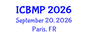 International Conference on Biophysics and Medical Physics (ICBMP) September 20, 2026 - Paris, France