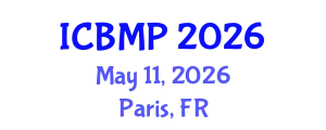 International Conference on Biophysics and Medical Physics (ICBMP) May 11, 2026 - Paris, France