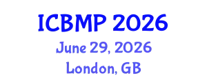 International Conference on Biophysics and Medical Physics (ICBMP) June 29, 2026 - London, United Kingdom