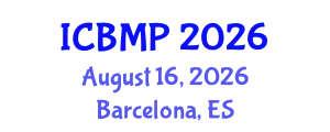 International Conference on Biophysics and Medical Physics (ICBMP) August 16, 2026 - Barcelona, Spain