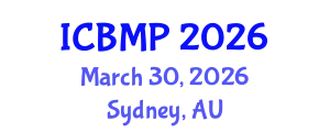 International Conference on Biophysics and Medical Physics (ICBMP) March 30, 2026 - Sydney, Australia