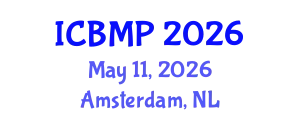 International Conference on Biophysics and Medical Physics (ICBMP) May 11, 2026 - Amsterdam, Netherlands
