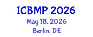 International Conference on Biophysics and Medical Physics (ICBMP) May 18, 2026 - Berlin, Germany