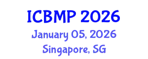 International Conference on Biophysics and Medical Physics (ICBMP) January 05, 2026 - Singapore, Singapore