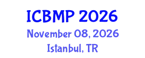 International Conference on Biophysics and Medical Physics (ICBMP) November 08, 2026 - Istanbul, Turkey