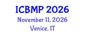 International Conference on Biophysics and Medical Physics (ICBMP) November 11, 2026 - Venice, Italy