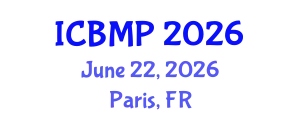 International Conference on Biophysics and Medical Physics (ICBMP) June 22, 2026 - Paris, France