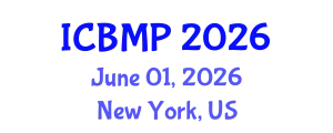 International Conference on Biophysics and Medical Physics (ICBMP) June 01, 2026 - New York, United States
