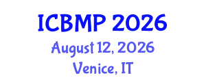 International Conference on Biophysics and Medical Physics (ICBMP) August 12, 2026 - Venice, Italy