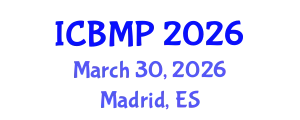 International Conference on Biophysics and Medical Physics (ICBMP) March 30, 2026 - Madrid, Spain