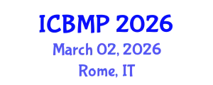 International Conference on Biophysics and Medical Physics (ICBMP) March 02, 2026 - Rome, Italy