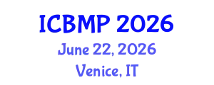 International Conference on Biophysics and Medical Physics (ICBMP) June 22, 2026 - Venice, Italy