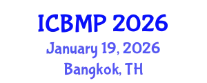 International Conference on Biophysics and Medical Physics (ICBMP) January 19, 2026 - Bangkok, Thailand