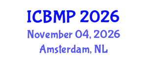 International Conference on Biophysics and Medical Physics (ICBMP) November 04, 2026 - Amsterdam, Netherlands