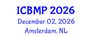 International Conference on Biophysics and Medical Physics (ICBMP) December 02, 2026 - Amsterdam, Netherlands