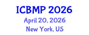 International Conference on Biophysics and Medical Physics (ICBMP) April 20, 2026 - New York, United States
