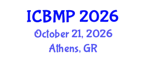 International Conference on Biophysics and Medical Physics (ICBMP) October 21, 2026 - Athens, Greece