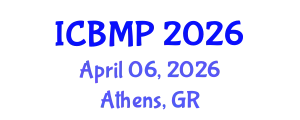International Conference on Biophysics and Medical Physics (ICBMP) April 06, 2026 - Athens, Greece