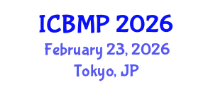 International Conference on Biophysics and Medical Physics (ICBMP) February 23, 2026 - Tokyo, Japan