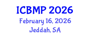International Conference on Biophysics and Medical Physics (ICBMP) February 16, 2026 - Jeddah, Saudi Arabia