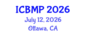 International Conference on Biophysics and Medical Physics (ICBMP) July 12, 2026 - Ottawa, Canada