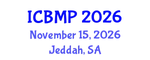 International Conference on Biophysics and Medical Physics (ICBMP) November 15, 2026 - Jeddah, Saudi Arabia