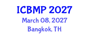 International Conference on Biophysics and Medical Physics (ICBMP) March 08, 2027 - Bangkok, Thailand