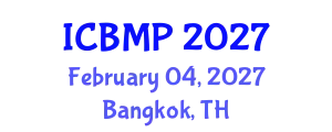 International Conference on Biophysics and Medical Physics (ICBMP) February 04, 2027 - Bangkok, Thailand