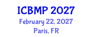 International Conference on Biophysics and Medical Physics (ICBMP) February 22, 2027 - Paris, France