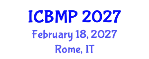 International Conference on Biophysics and Medical Physics (ICBMP) February 18, 2027 - Rome, Italy