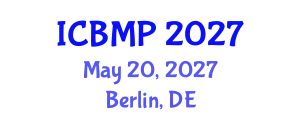 International Conference on Biophysics and Medical Physics (ICBMP) May 20, 2027 - Berlin, Germany