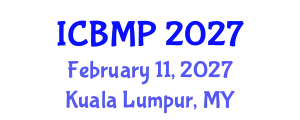 International Conference on Biophysics and Medical Physics (ICBMP) February 11, 2027 - Kuala Lumpur, Malaysia
