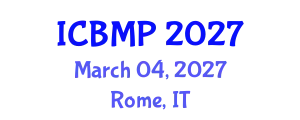 International Conference on Biophysics and Medical Physics (ICBMP) March 04, 2027 - Rome, Italy