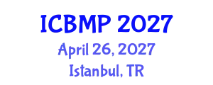 International Conference on Biophysics and Medical Physics (ICBMP) April 26, 2027 - Istanbul, Turkey