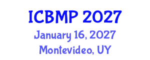 International Conference on Biophysics and Medical Physics (ICBMP) January 16, 2027 - Montevideo, Uruguay