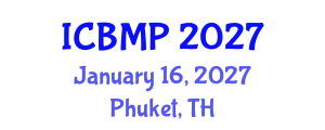 International Conference on Biophysics and Medical Physics (ICBMP) January 16, 2027 - Phuket, Thailand