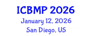 International Conference on Biophysics and Medical Physics (ICBMP) January 12, 2026 - San Diego, United States