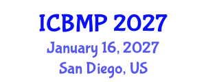 International Conference on Biophysics and Medical Physics (ICBMP) January 16, 2027 - San Diego, United States
