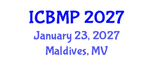 International Conference on Biophysics and Medical Physics (ICBMP) January 23, 2027 - Maldives, Maldives