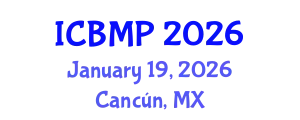 International Conference on Biophysics and Medical Physics (ICBMP) January 19, 2026 - Cancún, Mexico