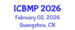 International Conference on Biophysics and Medical Physics (ICBMP) February 02, 2026 - Guangzhou, China