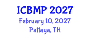 International Conference on Biophysics and Medical Physics (ICBMP) February 10, 2027 - Pattaya, Thailand
