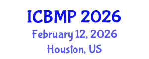International Conference on Biophysics and Medical Physics (ICBMP) February 12, 2026 - Houston, United States