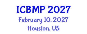 International Conference on Biophysics and Medical Physics (ICBMP) February 10, 2027 - Houston, United States