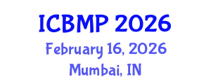 International Conference on Biophysics and Medical Physics (ICBMP) February 16, 2026 - Mumbai, India