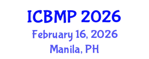 International Conference on Biophysics and Medical Physics (ICBMP) February 16, 2026 - Manila, Philippines